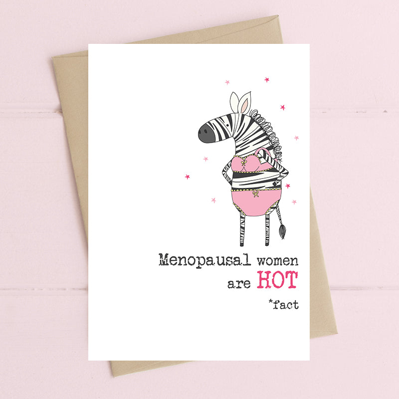 Menopausal women are hot