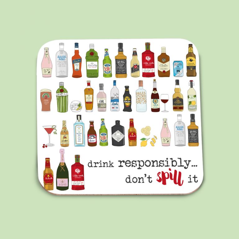 'Drink responsibly...' Coaster