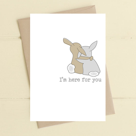 I'm here for you