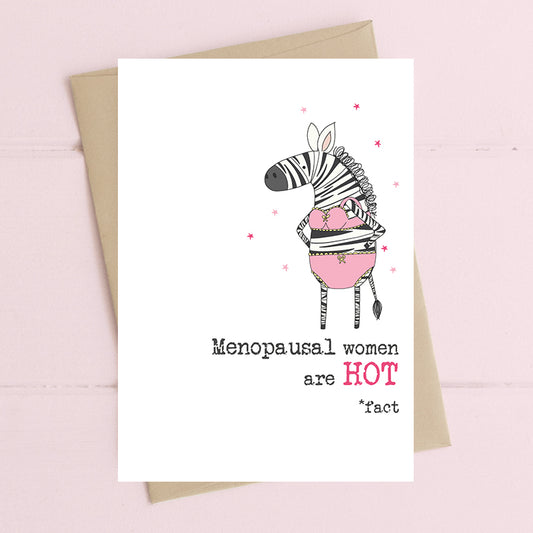 Menopausal women are hot